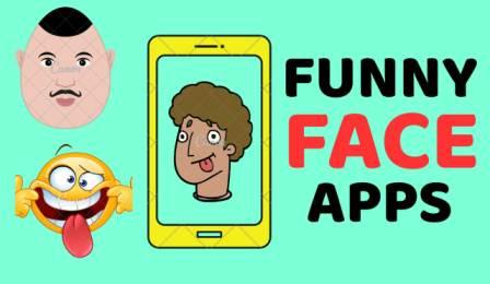 Top 10 Best Funny Face Apps For Android and iPhone