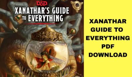 Xanathar’s Guide To Everything PDF Free Download 2022