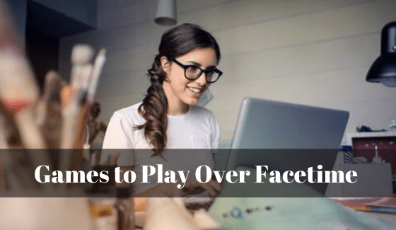 Top 13 Games to Play Over Facetime or Skype calls