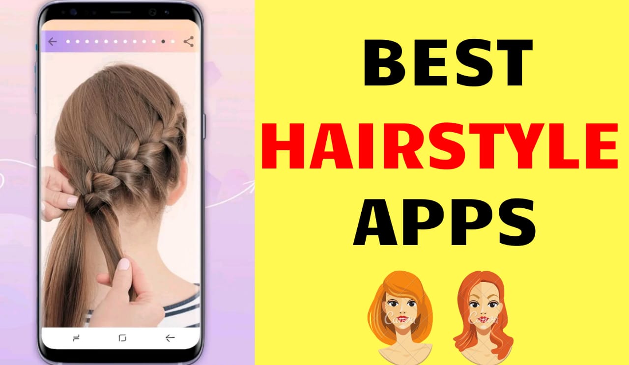 Top 10 Best Hairstyle Apps For Androids and iPhone