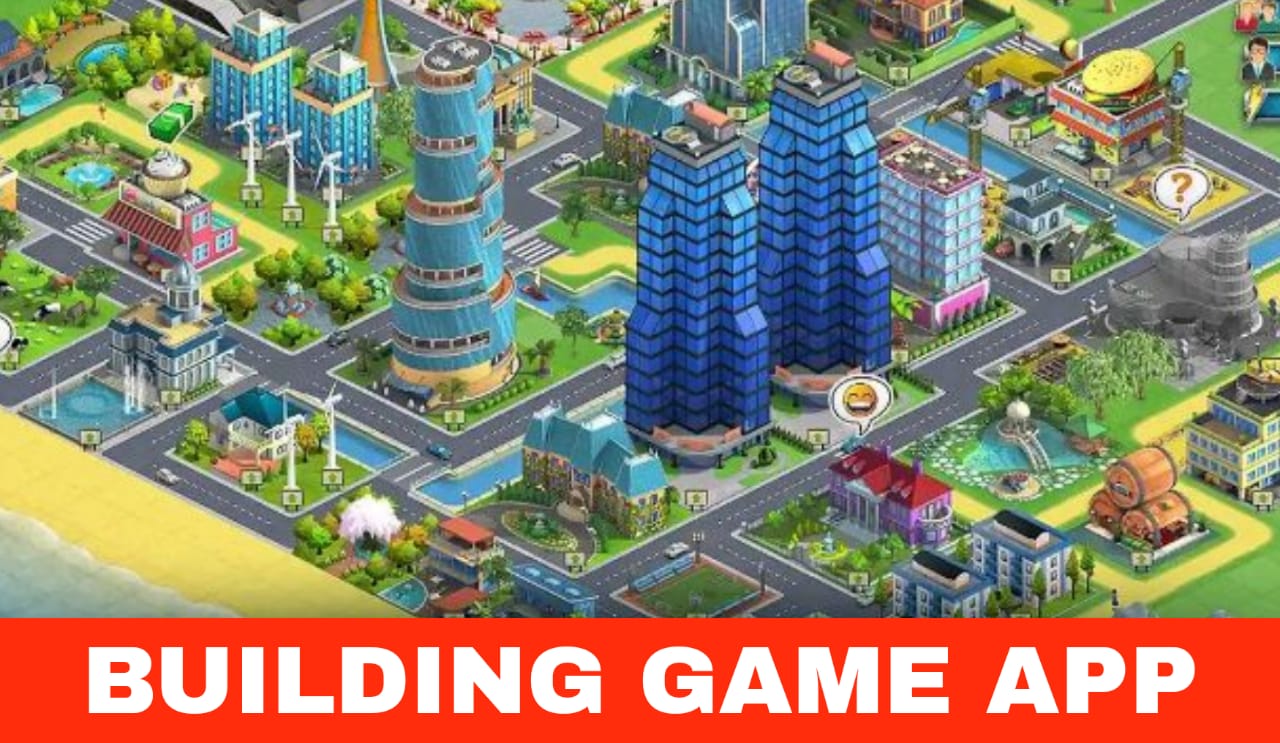 10 Best Building Game Apps For Android And iPhone