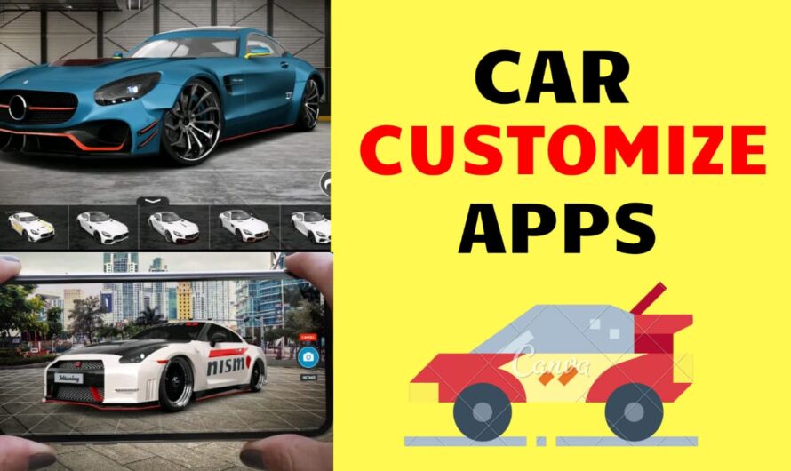 8 Best Car Customize App For Android and iPhone