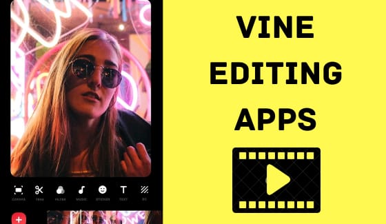  Vine Editing Apps 