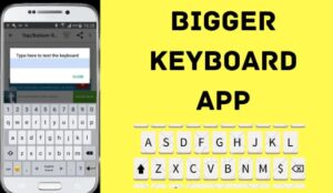bigger keyboard app