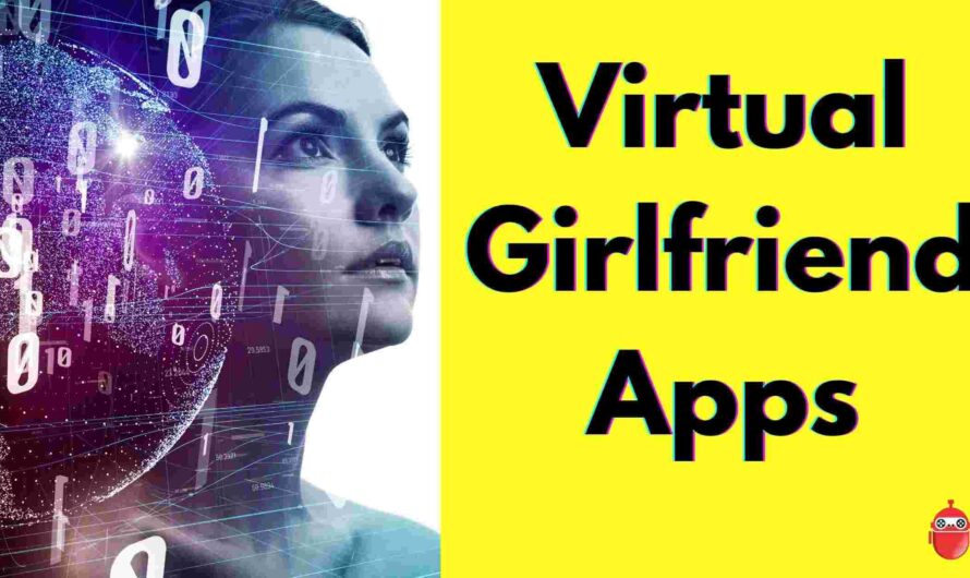 10+ Best Virtual Girlfriend Apps For Android & iPhone