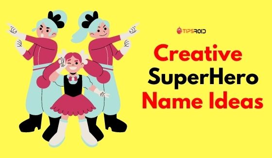 Creative Superhero Names