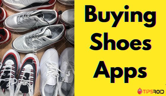Buying Shoes Apps