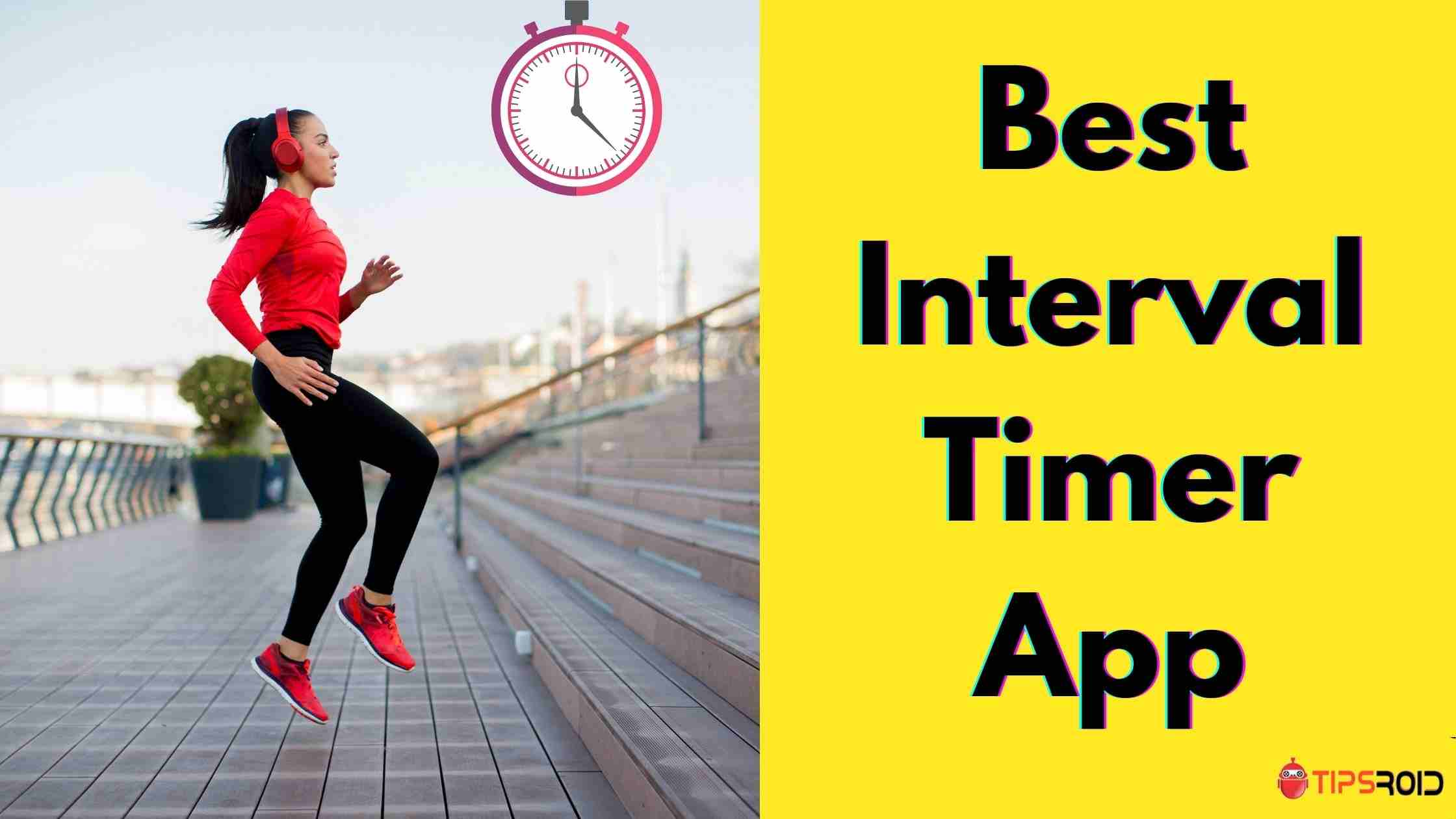 10 Best Interval Timer App For Android And iPhone