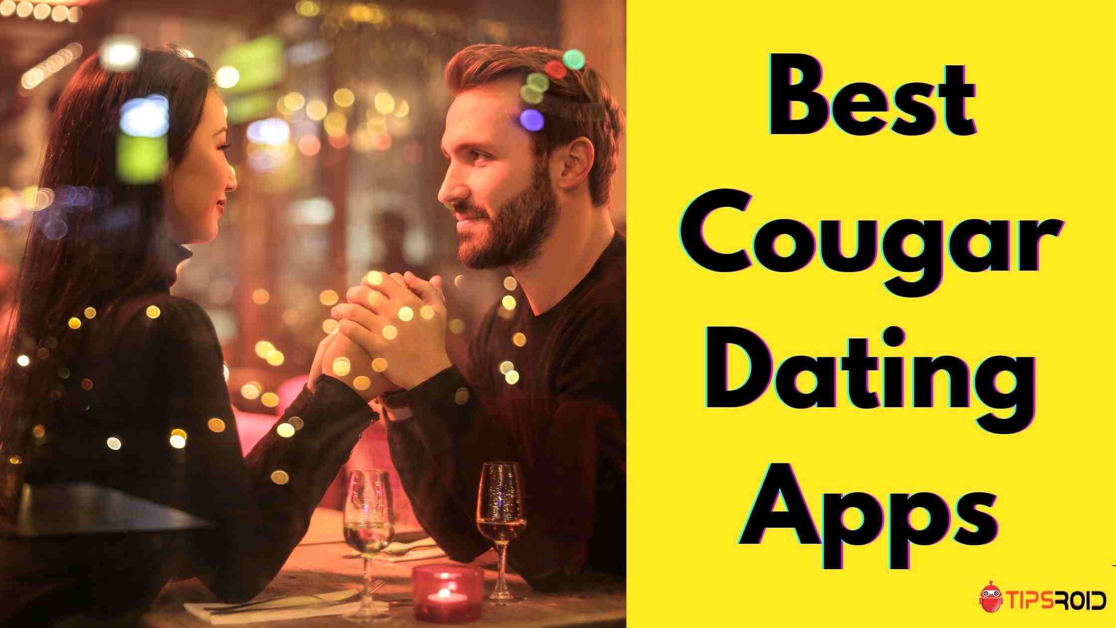 8 Best Cougar Dating Apps For Android & iPhone