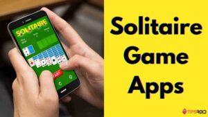 Solitaire Game Apps