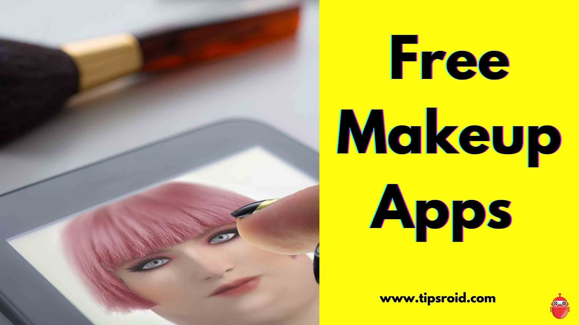 12 Free Makeup Apps For Android And iPhone