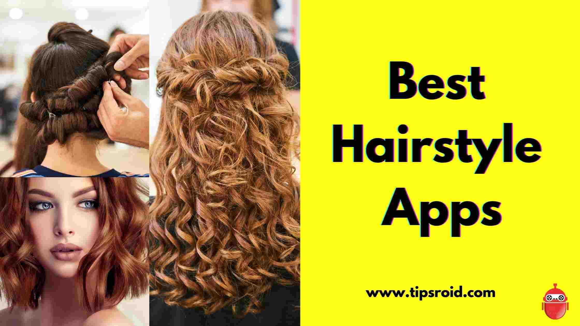 Best Hairstyle Apps