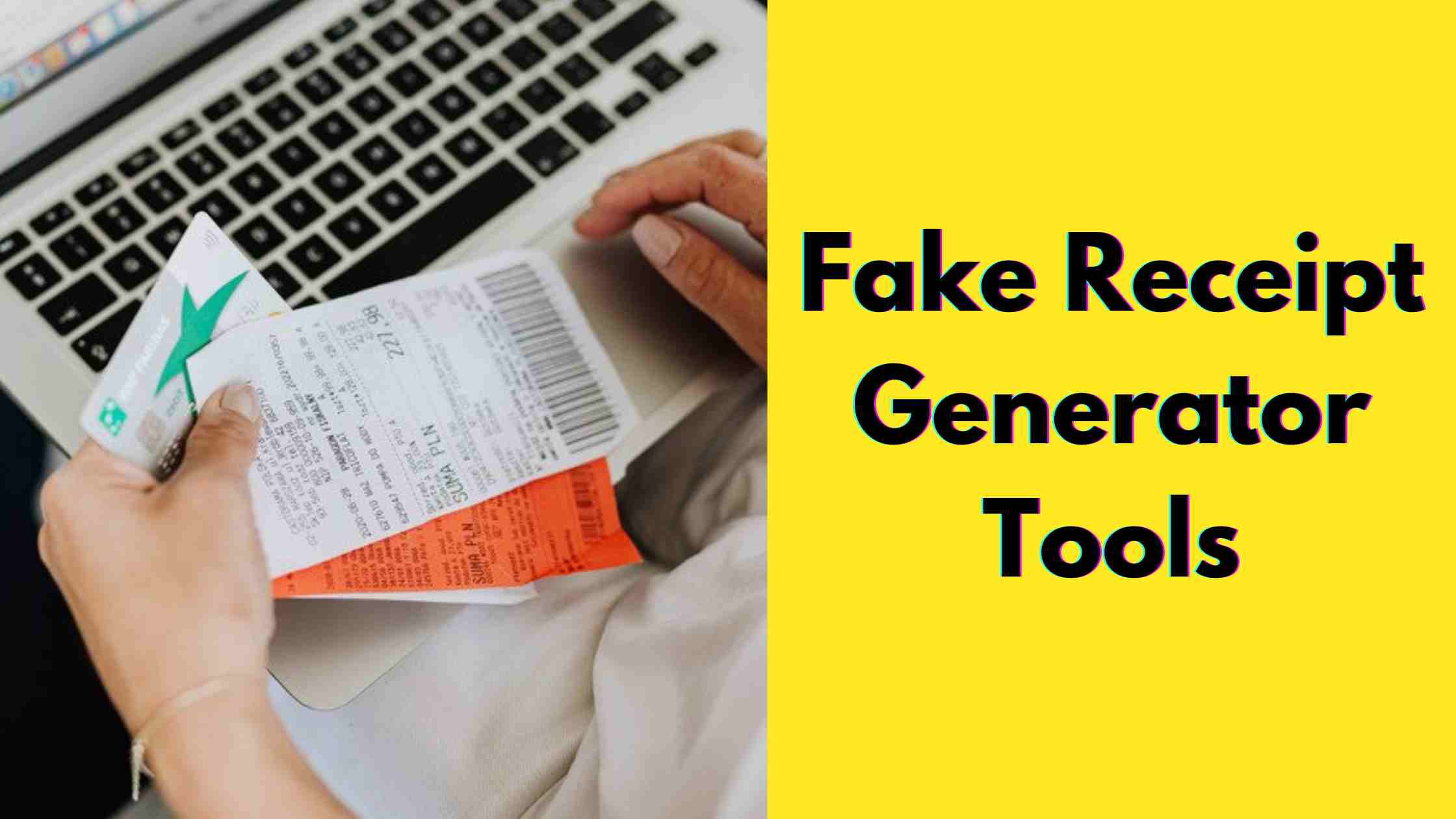 11 Best Fake Receipt Generator Tools February 2024