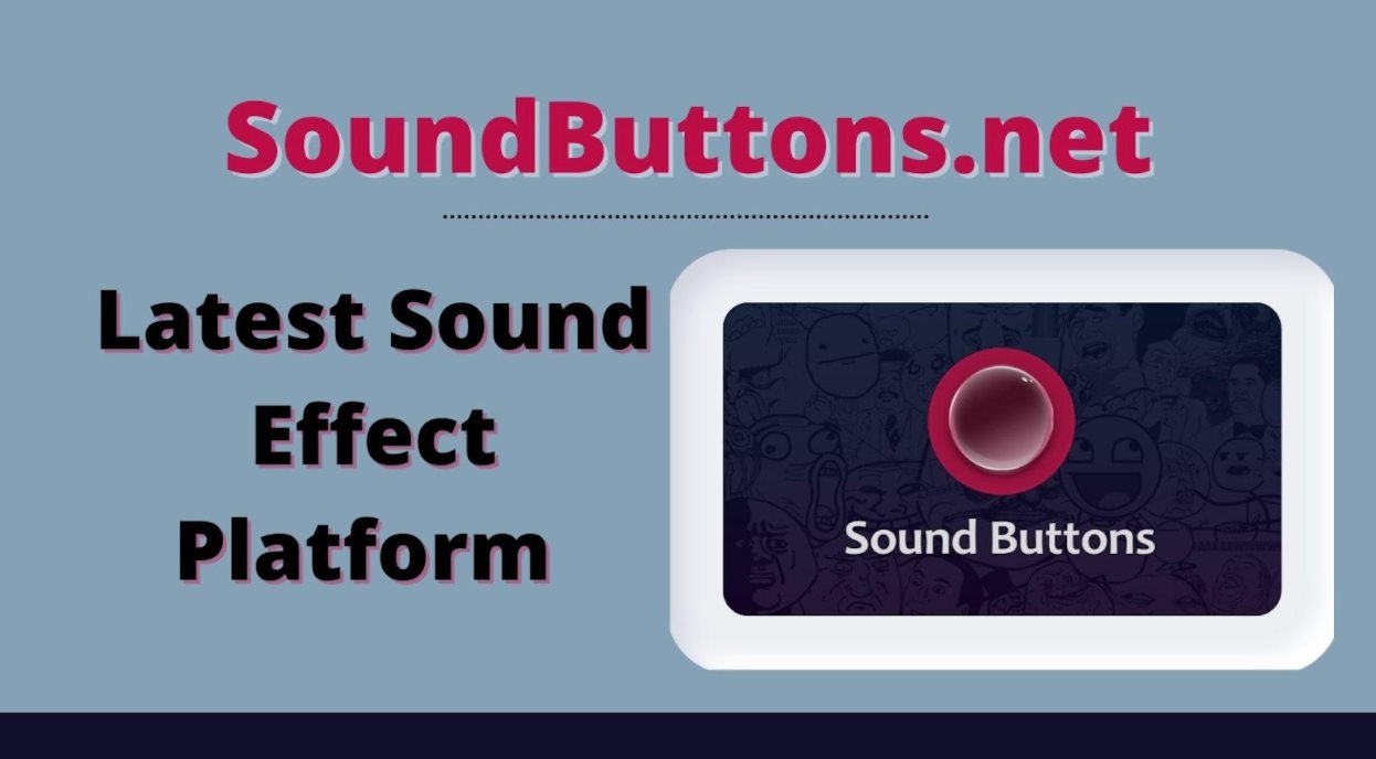 Latest Sound Effect Platform: SoundButtons.net