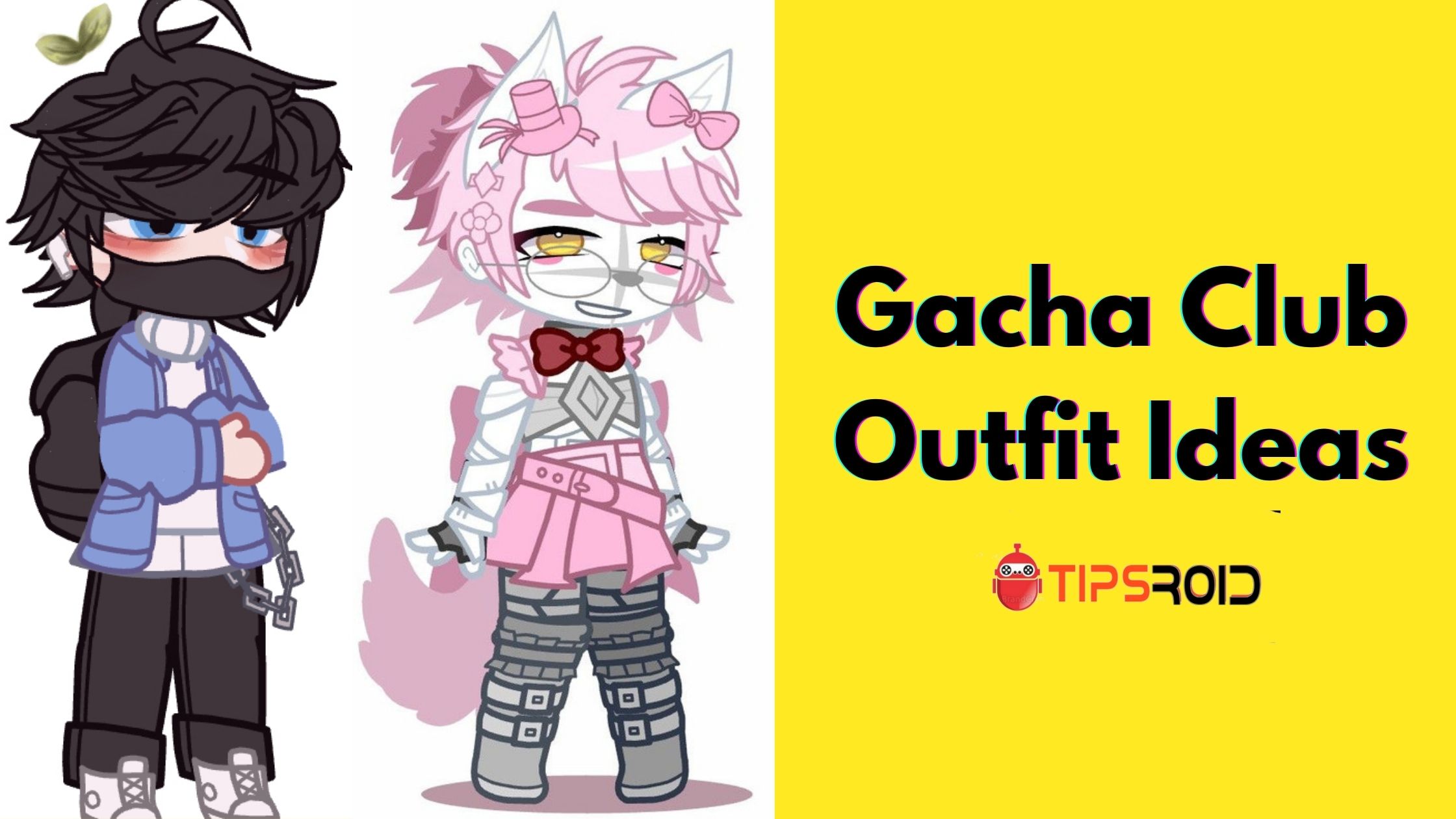 Gacha Club Outfit Ideas