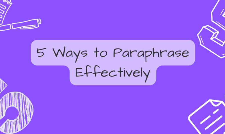 5 Ways to Paraphrase the content effectively